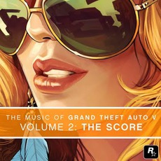The Music Of Grand Theft Auto V, Volume 2: The Score mp3 Soundtrack by Tangerine Dream, Woody Jackson, The Alchemist, Oh No & DJ Shadow