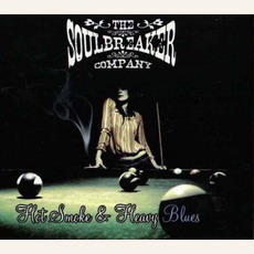 Hot Smoke & Heavy Blues mp3 Album by The Soulbreaker Company