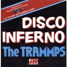 Disco Inferno mp3 Album by The Trammps