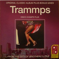 Disco Champs... Plus mp3 Album by The Trammps