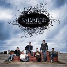 Dismiss The Mystery mp3 Album by Salvador