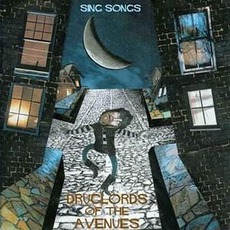Sing Songs mp3 Album by Druglords Of The Avenues
