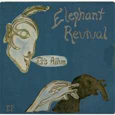 It's Alive EP mp3 Album by Elephant Revival