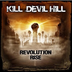 Revolution Rise mp3 Album by Kill Devil Hill