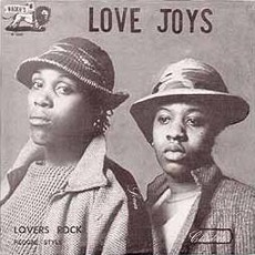 Lovers Rock Reggae Style (Remastered) mp3 Album by Love Joys
