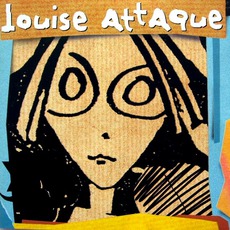 Louise Attaque mp3 Album by Louise Attaque