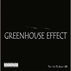 Up To Speed EP mp3 Album by Greenhouse Effect