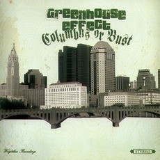 Columbus Or Bust mp3 Album by Greenhouse Effect