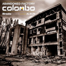 Abandoned Factory mp3 Album by Colombo