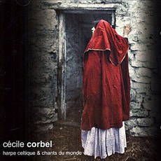 Harpe Celtique & Chants Du Monde mp3 Album by Cécile Corbel