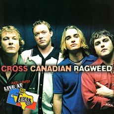 Live And Loud At Billy Bob's Texas mp3 Live by Cross Canadian Ragweed