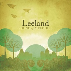 Sound Of Melodies mp3 Album by Leeland