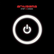 Stop The Chaos mp3 Album by Antigama