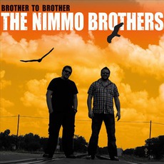 Brother To Brother mp3 Album by The Nimmo Brothers