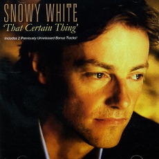 That Certain Thing (Re-Issue) mp3 Album by Snowy White