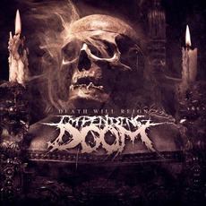 Death Will Reign mp3 Album by Impending Doom