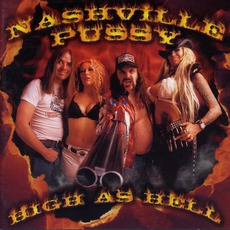 High As Hell (Special Edition) mp3 Album by Nashville Pussy