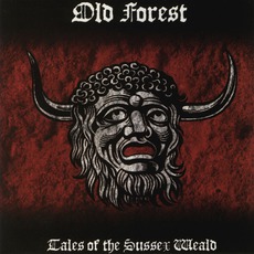 Tales Of The Sussex Weald mp3 Artist Compilation by Old Forest