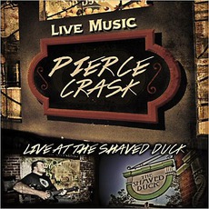 Live At The Shaved Duck mp3 Live by Pierce Crask