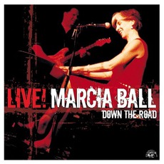 Live! Down The Road mp3 Live by Marcia Ball