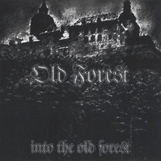 Into The Old Forest mp3 Album by Old Forest