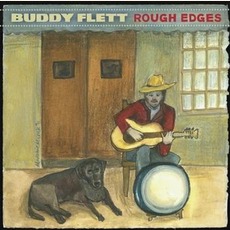 Rough Edges mp3 Album by Buddy Flett