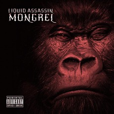 Mongrel mp3 Album by Liquid Assassin