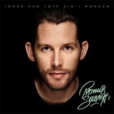 Ingen Kan Love Dig I Morgen mp3 Album by Rasmus Seebach
