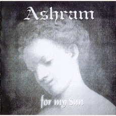 For My Sun mp3 Album by Ashram