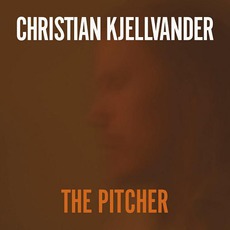 The Pitcher mp3 Album by Christian Kjellvander