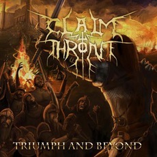 Triumph And Beyond mp3 Album by Claim The Throne