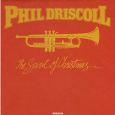 The Spirit Of Christmas mp3 Album by Phil Driscoll
