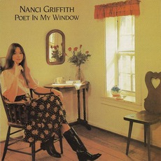 Poet In My Window mp3 Album by Nanci Griffith