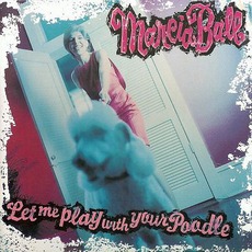 Let Me Play With Your Poodle mp3 Album by Marcia Ball