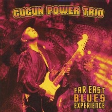 Far East Blues Experience mp3 Album by Gugun Power Trio