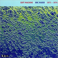 BBC Radio 1971-1974 mp3 Live by Soft Machine