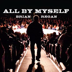 All By Myself mp3 Live by Brian Regan
