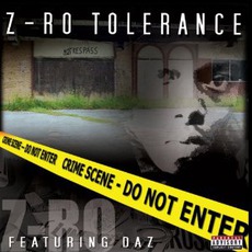 Z-Ro Tolerance mp3 Album by Z-Ro Feat. Daz