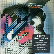 Seven (Remastered) mp3 Album by Soft Machine