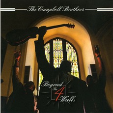 Beyond The 4 Walls mp3 Album by The Campbell Brothers