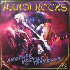 Another Hostile Takeover mp3 Album by Hanoi Rocks