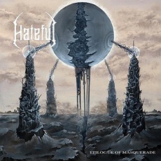 Epilogue Of Masquerade mp3 Album by Hateful