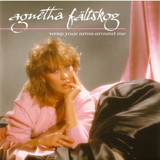 Wrap Your Arms Around Me (Remastered) mp3 Album by Agnetha Fältskog