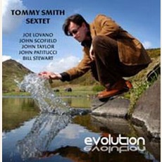 Evolution mp3 Album by Tommy Smith Sextet