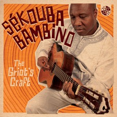 The Griot's Craft mp3 Album by Sekouba Bambino