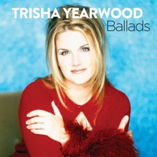 Ballads mp3 Artist Compilation by Trisha Yearwood
