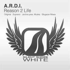 Reason 2 Life mp3 Single by A.R.D.I.