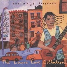 Putumayo Presents: The Laura Love Collection mp3 Artist Compilation by Laura Love
