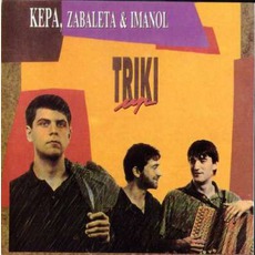 Triki Up mp3 Album by Kepa, Zabaleta & Imanol