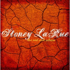 The Red Dirt Album mp3 Album by Stoney LaRue